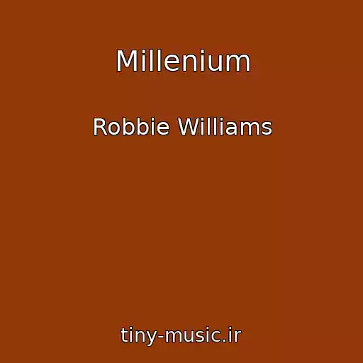 کاور آهنگ Millenium از Robbie Williams