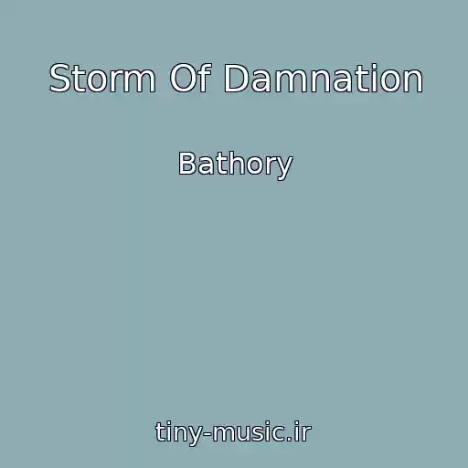 کاور آهنگ Storm Of Damnation از Bathory