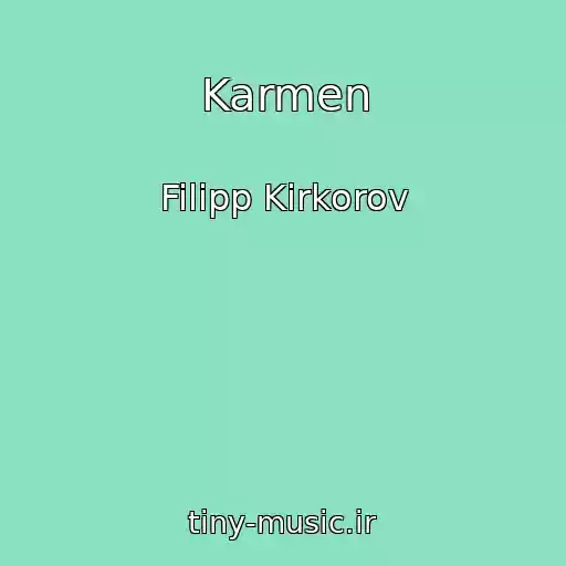 کاور آهنگ Karmen از Filipp Kirkorov