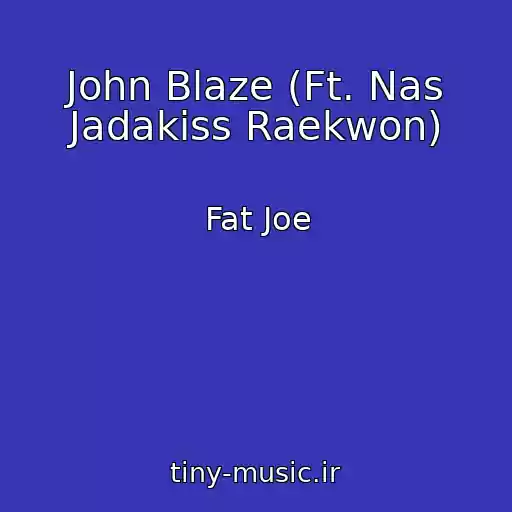 کاور آهنگ John Blaze (Ft. Nas Jadakiss Raekwon) از Fat Joe