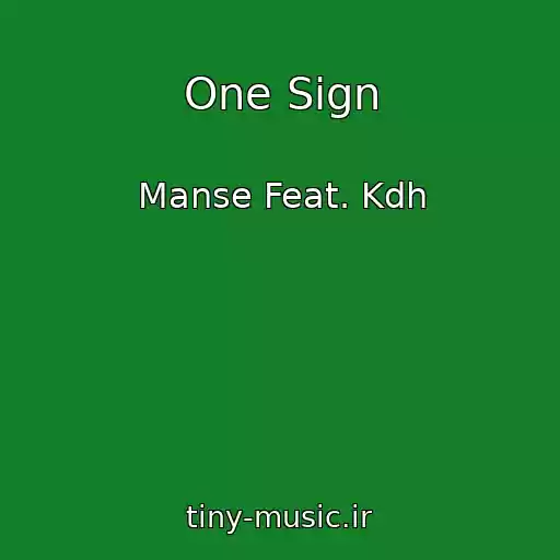 کاور آهنگ One Sign از Manse Feat. Kdh