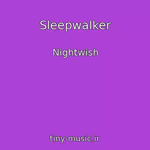 کاور آهنگ Sleepwalker از Nightwish