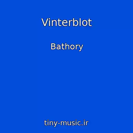 کاور آهنگ Vinterblot از Bathory