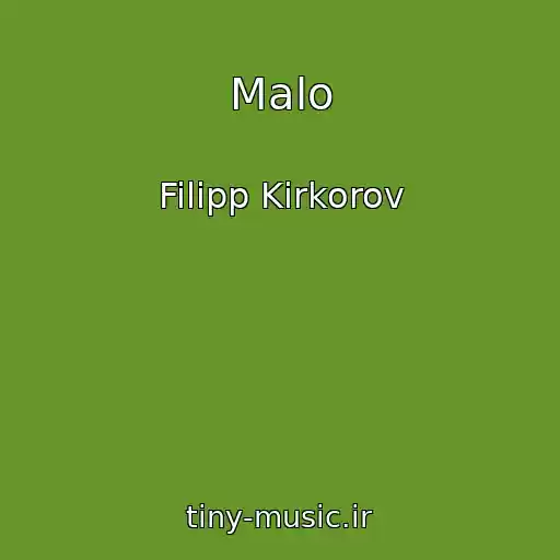 کاور آهنگ Malo از Filipp Kirkorov