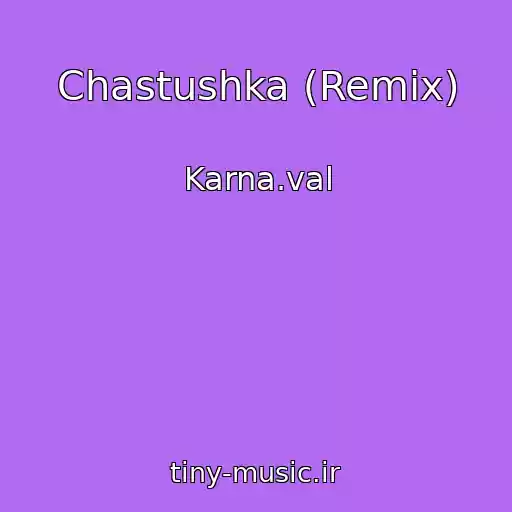 کاور آهنگ Chastushka (Remix) از Karna.val