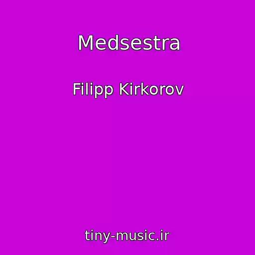 کاور آهنگ Medsestra از Filipp Kirkorov