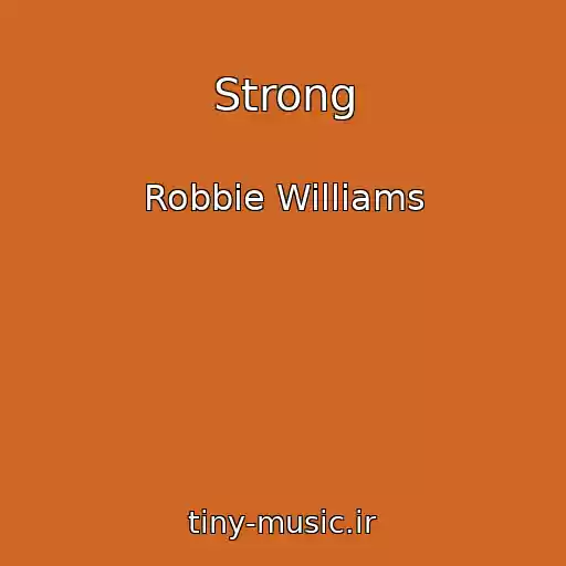 کاور آهنگ Strong از Robbie Williams