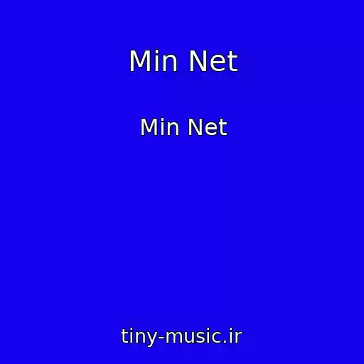 کاور آهنگ Min Net از Min Net