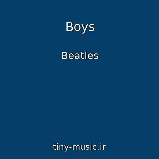 کاور آهنگ Boys از Beatles