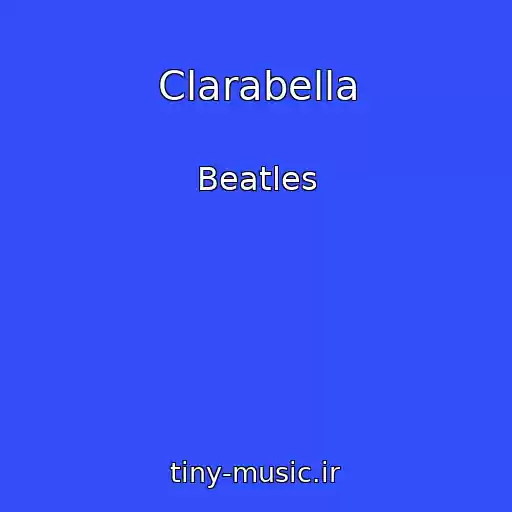 کاور آهنگ Clarabella از Beatles