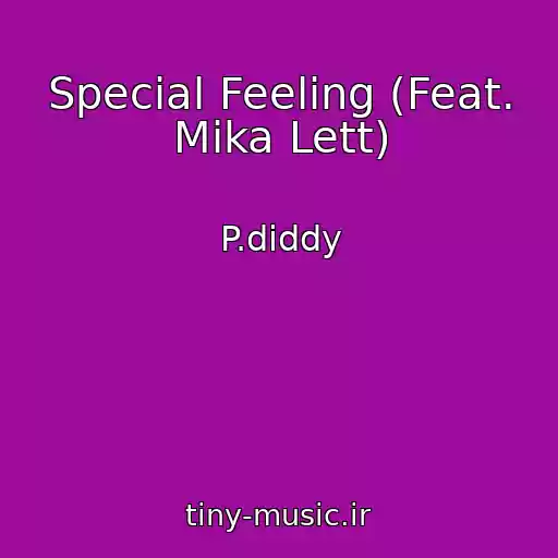 کاور آهنگ Special Feeling (Feat. Mika Lett) از P.diddy