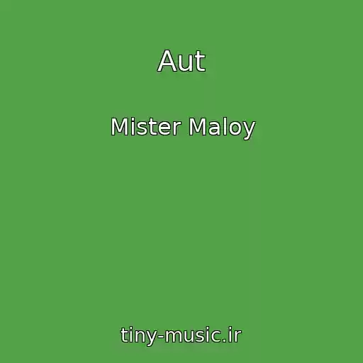 کاور آهنگ Aut از Mister Maloy