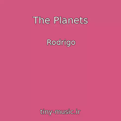 کاور آهنگ The Planets از Rodrigo