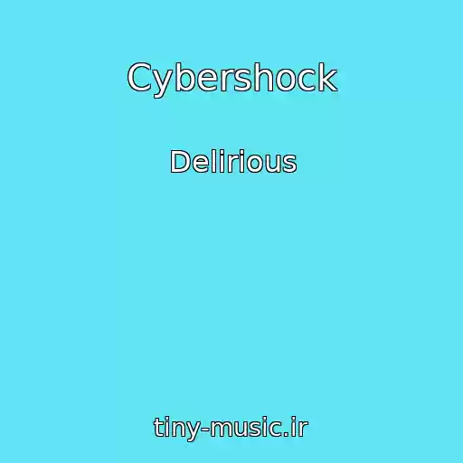 کاور آهنگ Cybershock از Delirious