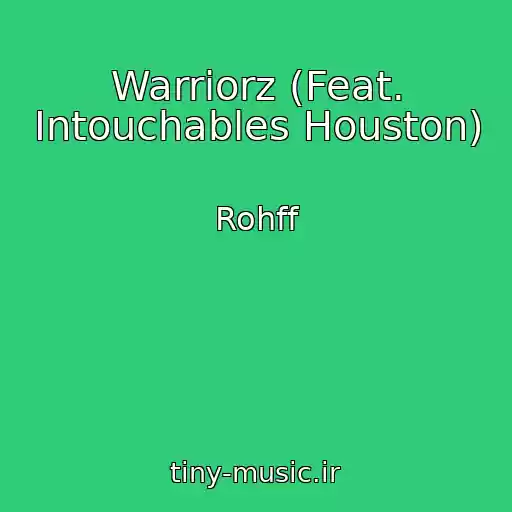 کاور آهنگ Warriorz (Feat. Intouchables Houston) از Rohff