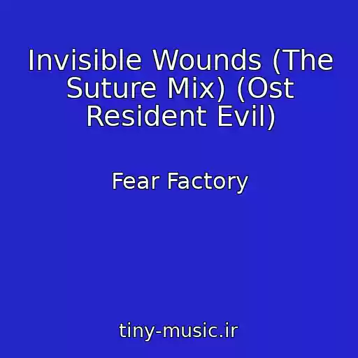 کاور آهنگ Invisible Wounds (The Suture Mix) (Ost Resident Evil) از Fear Factory