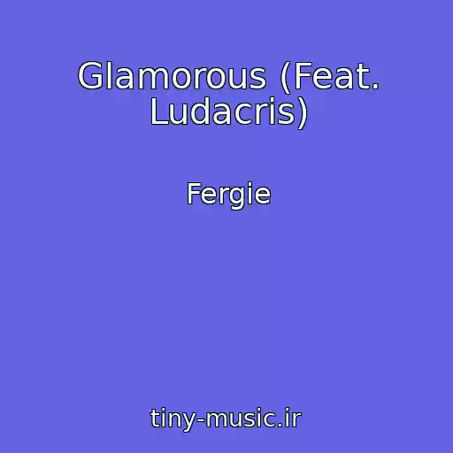 کاور آهنگ Glamorous (Feat. Ludacris) از Fergie