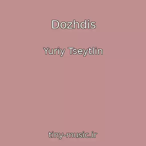 کاور آهنگ Dozhdis از Yuriy Tseytlin