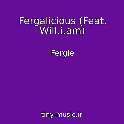 کاور آهنگ Fergalicious (Feat. Will.i.am) از Fergie