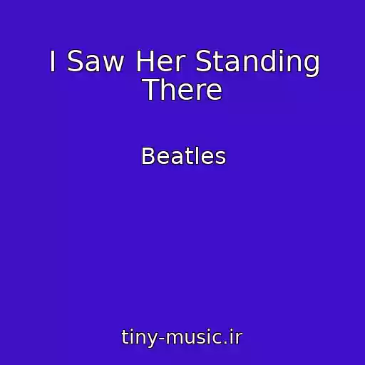 کاور آهنگ I Saw Her Standing There از Beatles