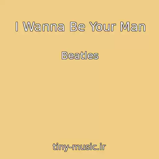 کاور آهنگ I Wanna Be Your Man از Beatles