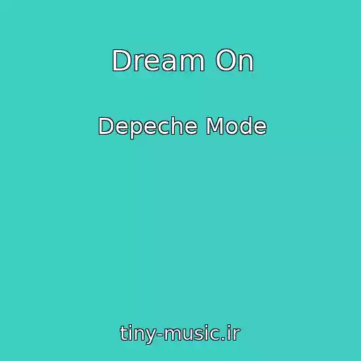 کاور آهنگ Dream On از Depeche Mode