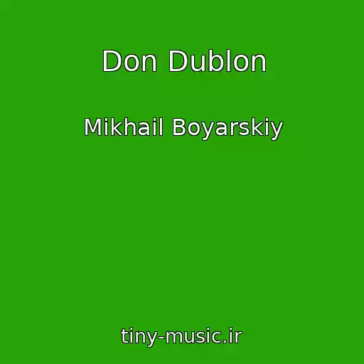 کاور آهنگ Don Dublon از Mikhail Boyarskiy