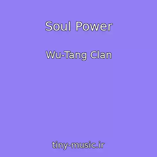کاور آهنگ Soul Power از Wu-Tang Clan