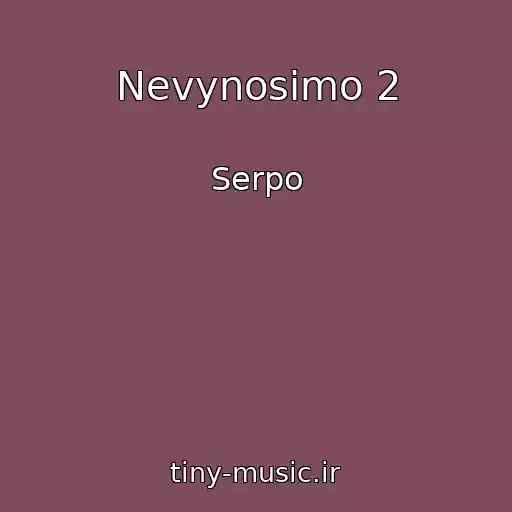 کاور آهنگ Nevynosimo 2 از Serpo