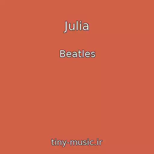 کاور آهنگ Julia از Beatles