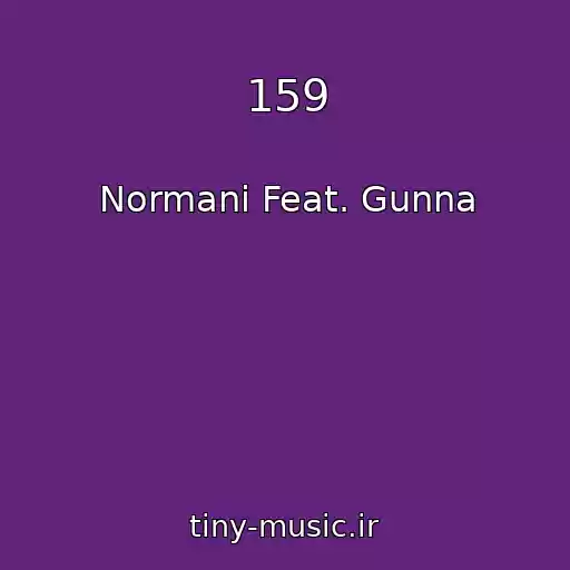 کاور آهنگ 159 از Normani Feat. Gunna