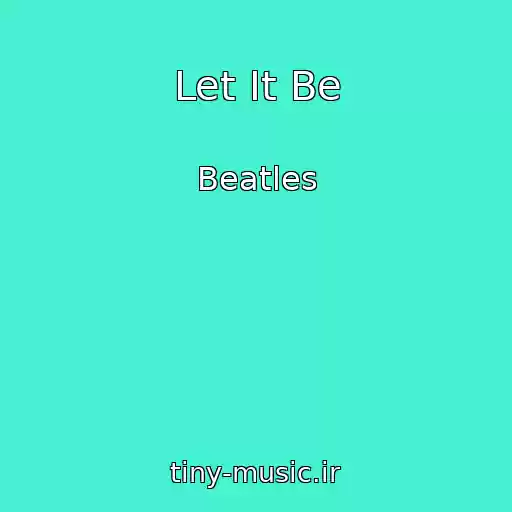 کاور آهنگ Let It Be از Beatles