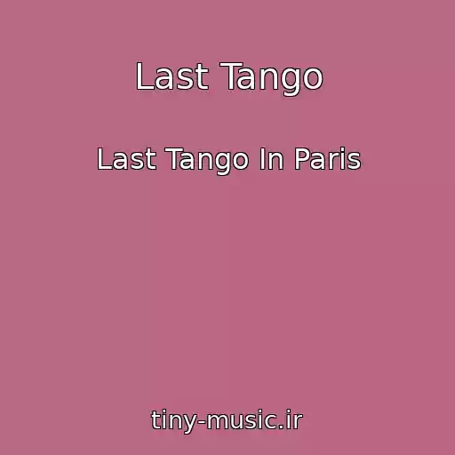 کاور آهنگ Last Tango از Last Tango In Paris