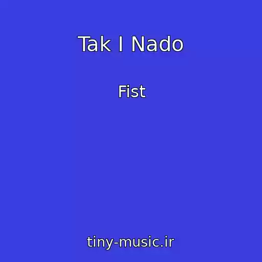 کاور آهنگ Tak I Nado از Fist