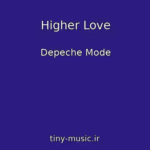 کاور آهنگ Higher Love از Depeche Mode