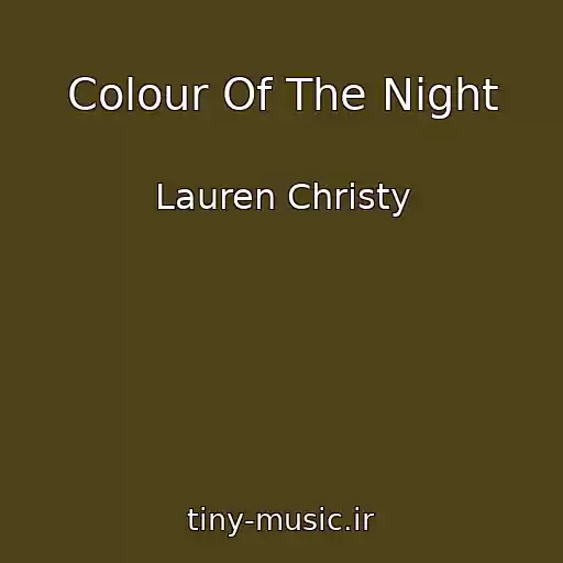 کاور آهنگ Colour Of The Night از Lauren Christy