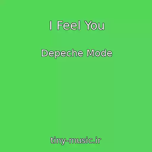 کاور آهنگ I Feel You از Depeche Mode