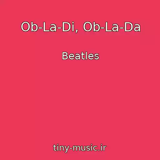 کاور آهنگ Ob-La-Di, Ob-La-Da از Beatles