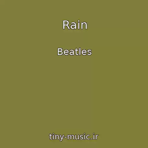 کاور آهنگ Rain از Beatles