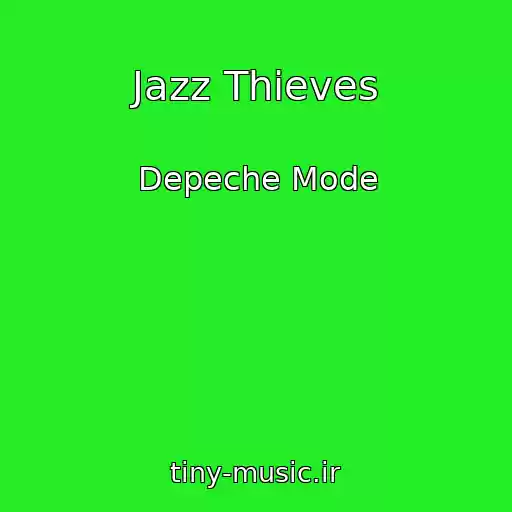 کاور آهنگ Jazz Thieves از Depeche Mode