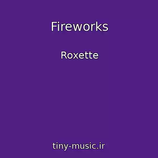 کاور آهنگ Fireworks از Roxette