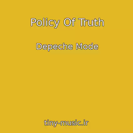 کاور آهنگ Policy Of Truth از Depeche Mode