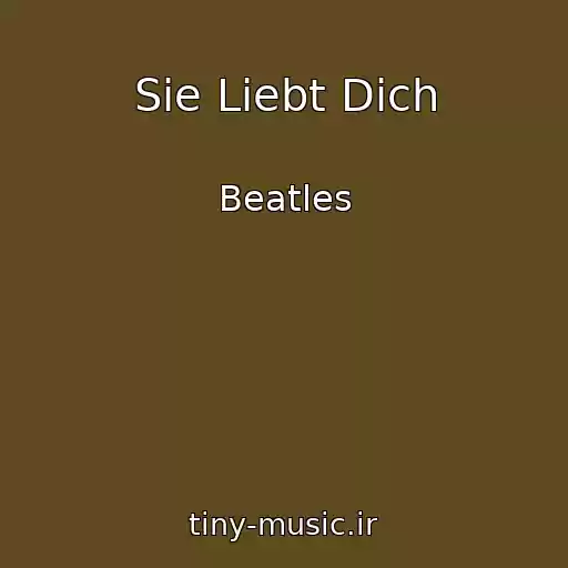 کاور آهنگ Sie Liebt Dich از Beatles
