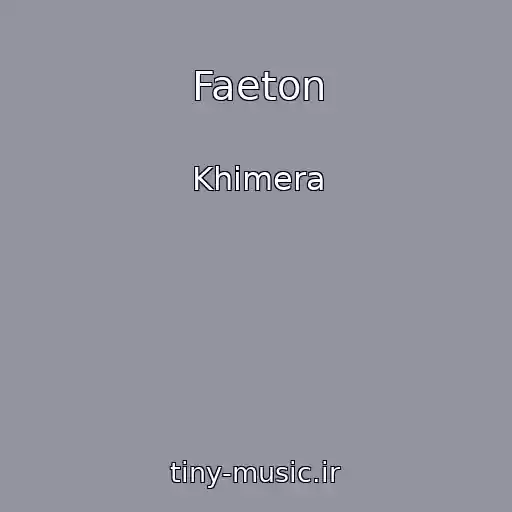 کاور آهنگ Faeton از Khimera