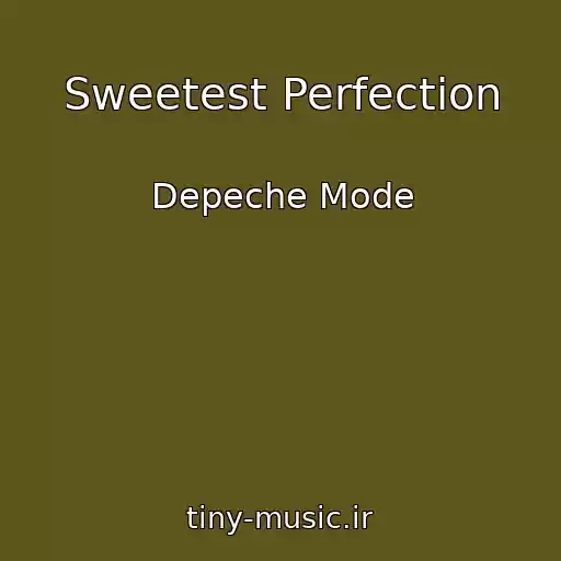 کاور آهنگ Sweetest Perfection از Depeche Mode