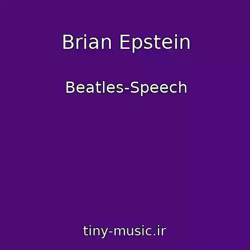کاور آهنگ Brian Epstein از Beatles-Speech