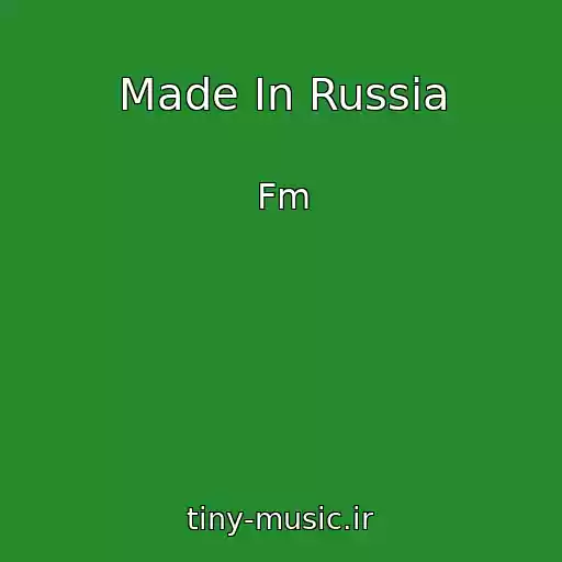 کاور آهنگ Made In Russia از Fm