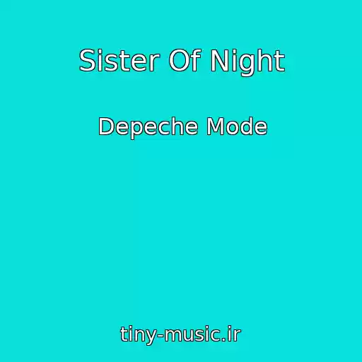 کاور آهنگ Sister Of Night از Depeche Mode