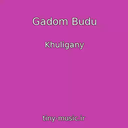 کاور آهنگ Gadom Budu از Khuligany