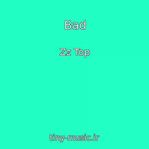 کاور آهنگ Bad از Zz Top
